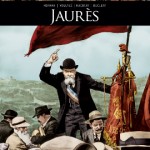 Ils ont fait l'Histoire : Jean Jaurès